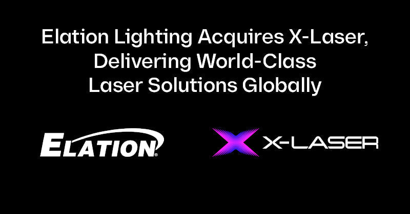 Elation Lighting Acquires X-Laser, Delivering World-Class Laser Solutions Globally