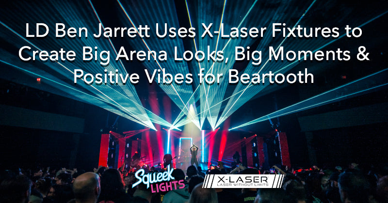 LD Ben Jarrett Uses X-Laser Fixtures to Create Big Arena Looks, Big Moments & Positive Vibes for Beartooth